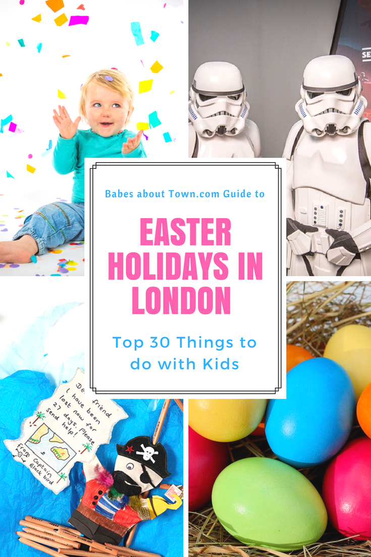 Easter Holidays In London Babes About Town